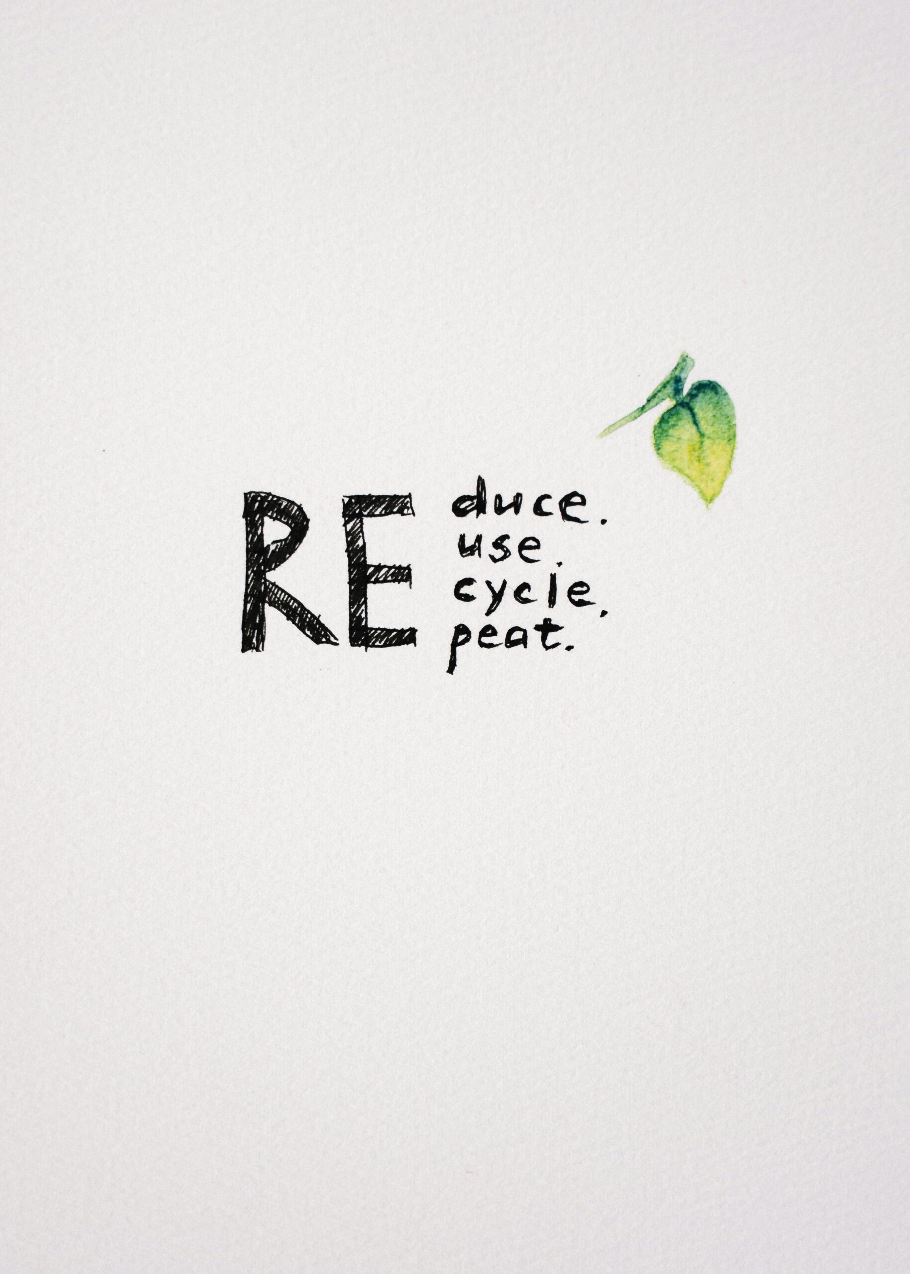 Minimalist design promoting environmental conservation with handwritten text and a leaf.